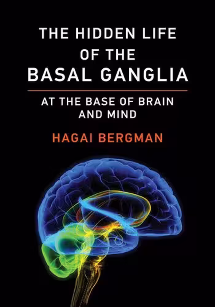 خرید و دانلود نسخه کامل کتاب The Hidden Life of the Basal Ganglia: At the Base of Brain and Mind