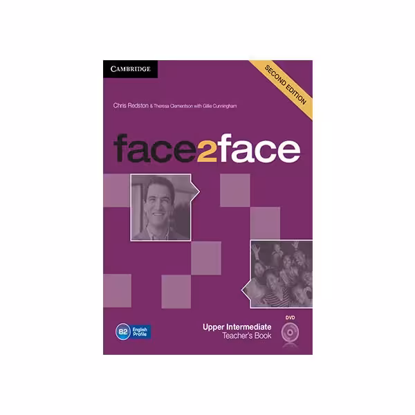 کتاب معلم فیس تو فیس آپر اینترمدیت ویرایش دوم Face 2 Face Upper Intermediate 2nd Edition Teacher's Book