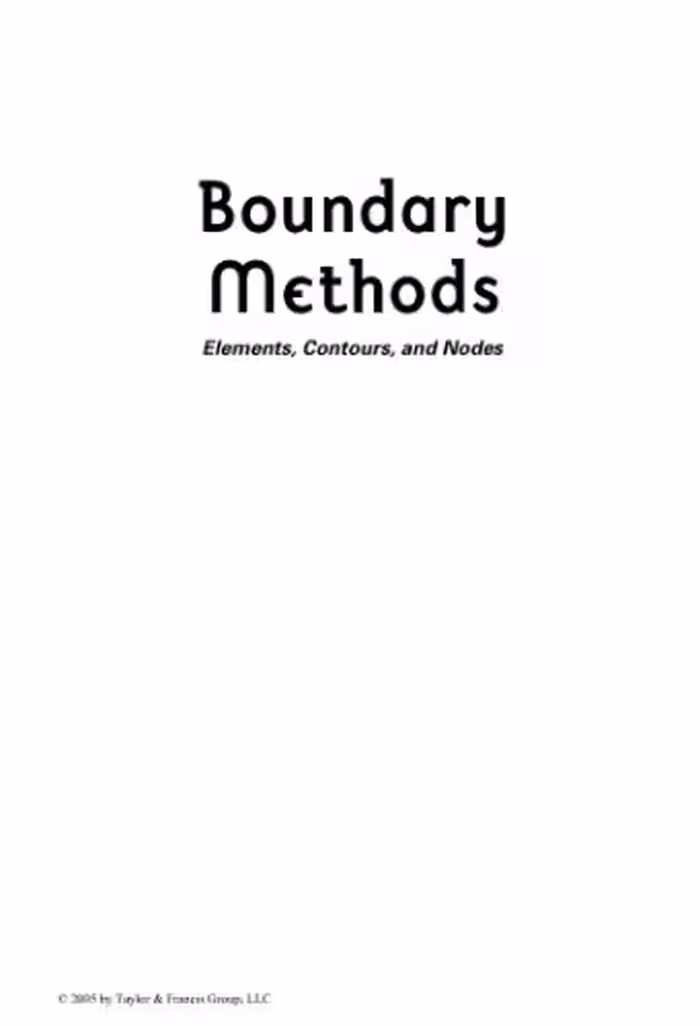 خرید و دانلود نسخه کامل کتاب Boundary Methods Elements Contours and Nodes