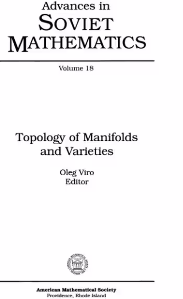 خرید و دانلود نسخه کامل کتاب Topology of Manifolds and Varieties (Advances in Soviet Mathematics, Vol 18)
