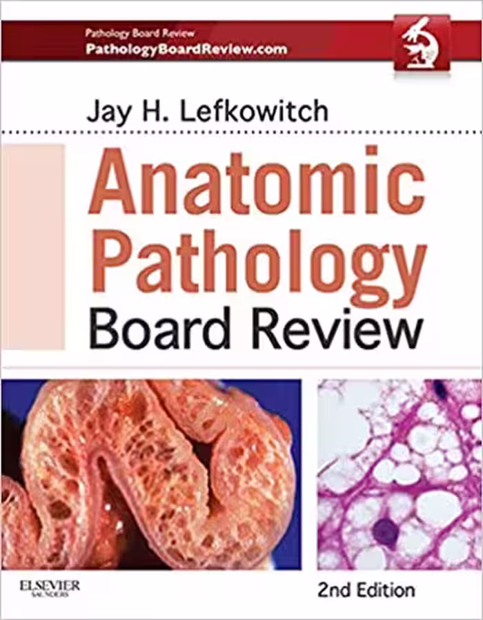 خرید و دانلود نسخه کامل کتاب Anatomic Pathology Board Review E-Book (2nd Edition) - Original PDF