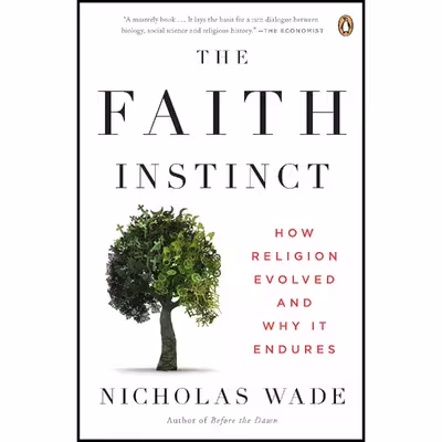کتاب The Faith Instinct اثر Nicholas Wade انتشارات Penguin Books