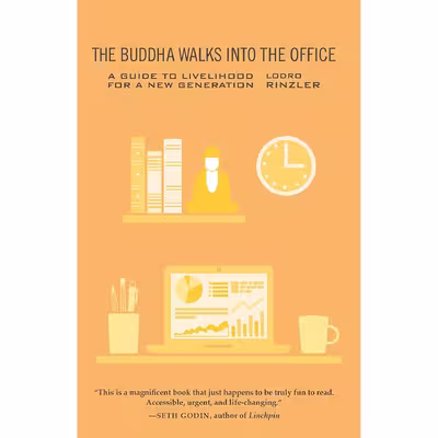 کتاب The Buddha Walks into the Office اثر Lodro Rinzler انتشارات Shambhala