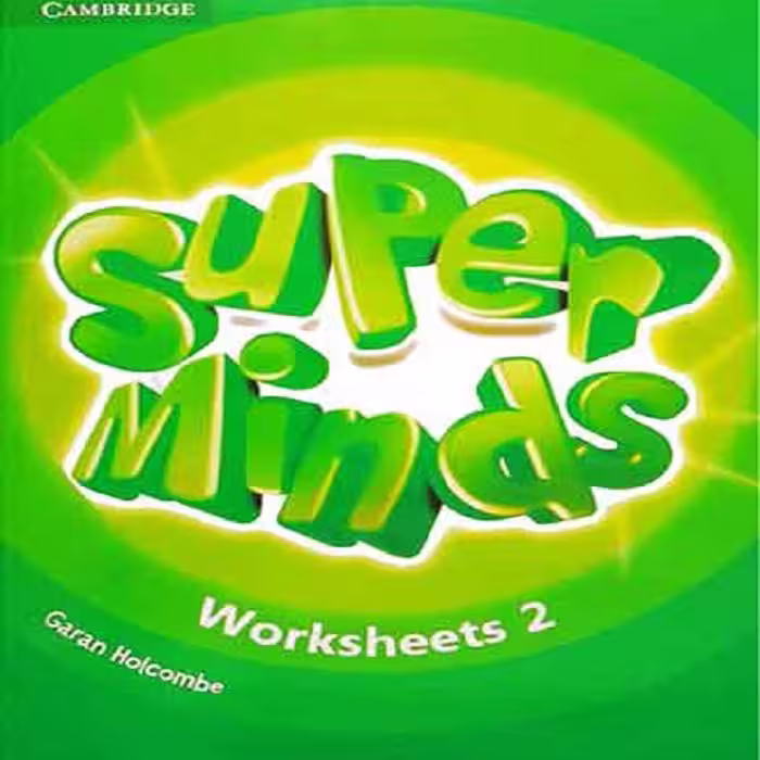 کتاب Super Minds Worksheets 2