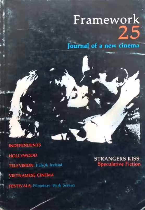 Framework 25: The Journal of A new Cinema