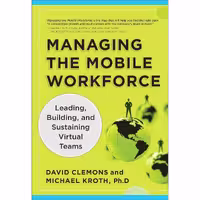 کتاب زبان اصلی Managing the Mobile Workforce انتشارات McGraw Hill