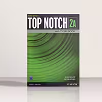 کتاب تاپ ناچ 2-A ویرایش سوم | Top Notch 2-A (SB WB Audio) 3rd Edition | خرید کتاب زبان | خرید لوازم التحریر | چی کتاب | بالاترین تخفیف و ارسال رایگان