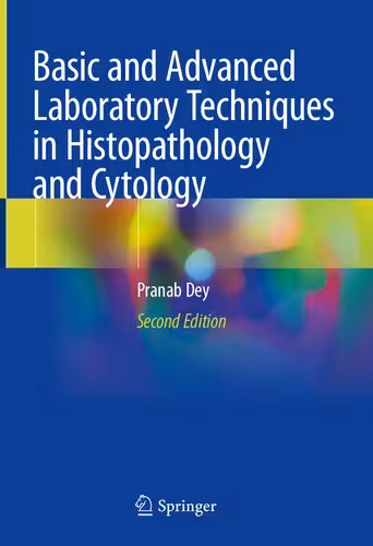 خرید و دانلود نسخه کامل کتاب Basic and Advanced Laboratory Techniques in Histopathology and Cytology