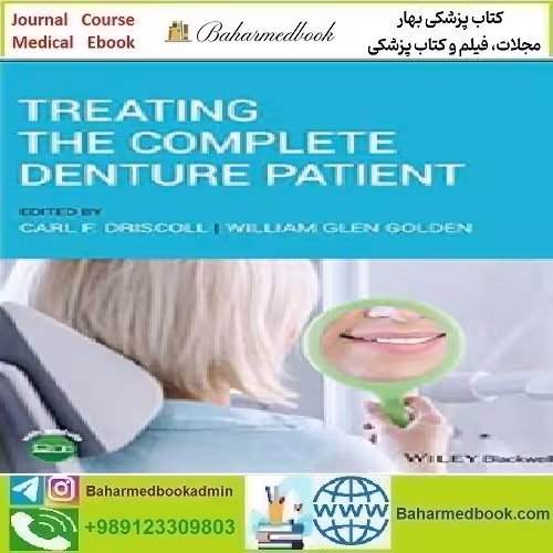 Treating the Complete Denture Patient 2020 TRUE PDF price 1€ - کتاب پزشکی بهار