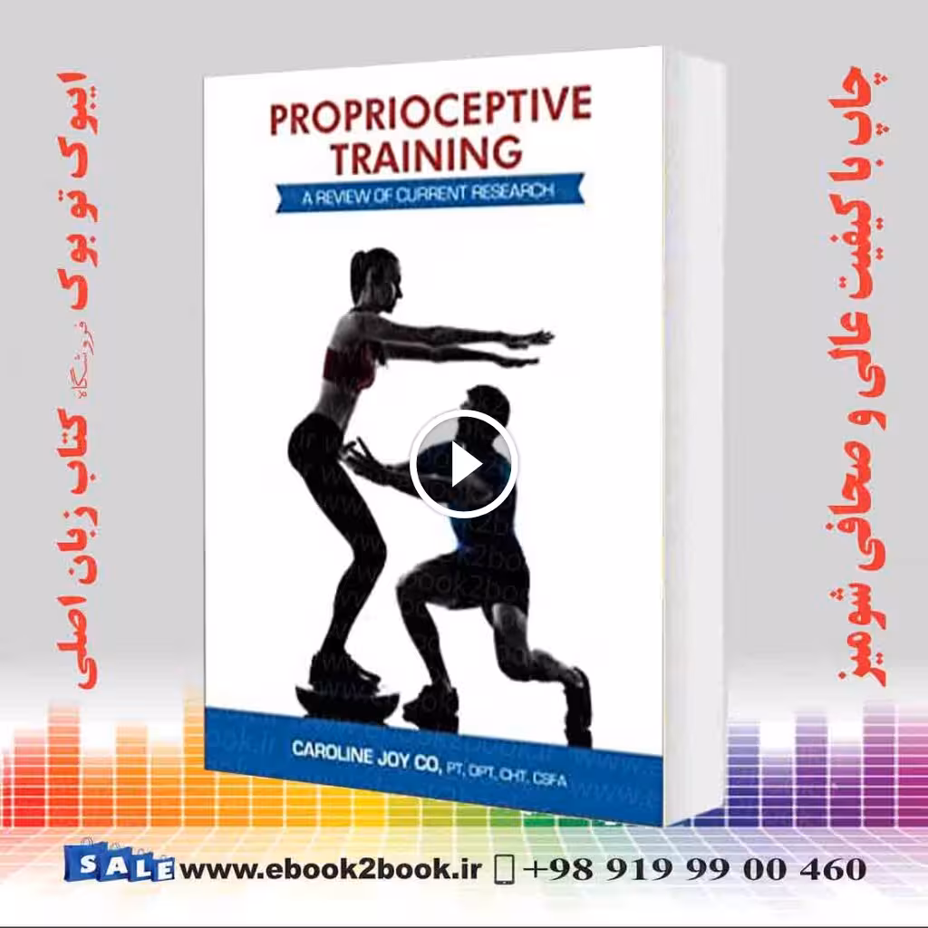 Proprioceptive Training: A Review of Current Research