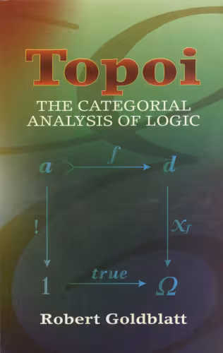 خرید و دانلود نسخه کامل کتاب Topoi: The Categorial Analysis of Logic