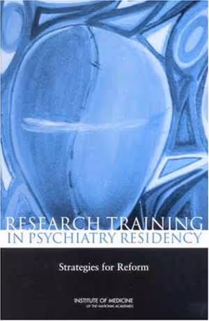 [PDF] دانلود کتاب Research Training In Psychiatry Residency - Strategies For Reform, 2003