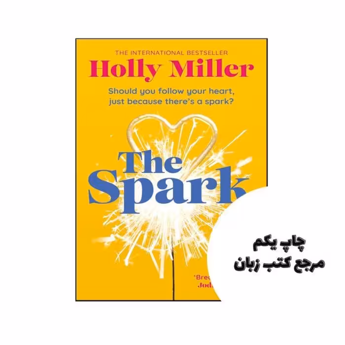 کتاب The Spark (رمان جرقه) متن کامل بدون حذفیات