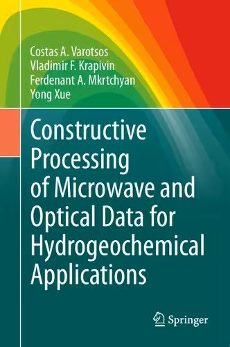 خرید و دانلود نسخه کامل کتاب Constructive Processing of Microwave and Optical Data for Hydrogeochemical Applications