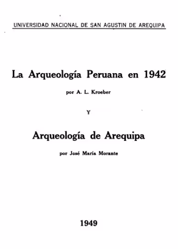 خرید و دانلود نسخه کامل کتاب La arqueología peruana en 1942; Arqueología de Arequipa
