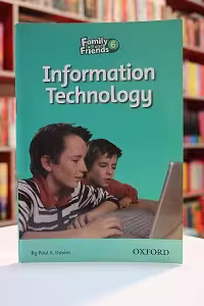 Family and Friends Readers 6 Information Technology