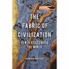 کتاب The Fabric of Civilization اثر Virginia I. Postrel انتشارات Basic Books