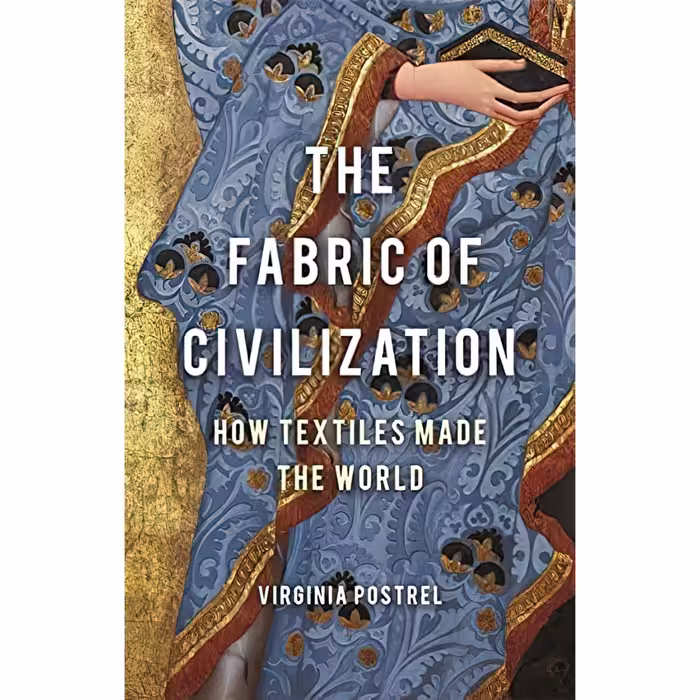 کتاب The Fabric of Civilization اثر Virginia I. Postrel انتشارات Basic Books