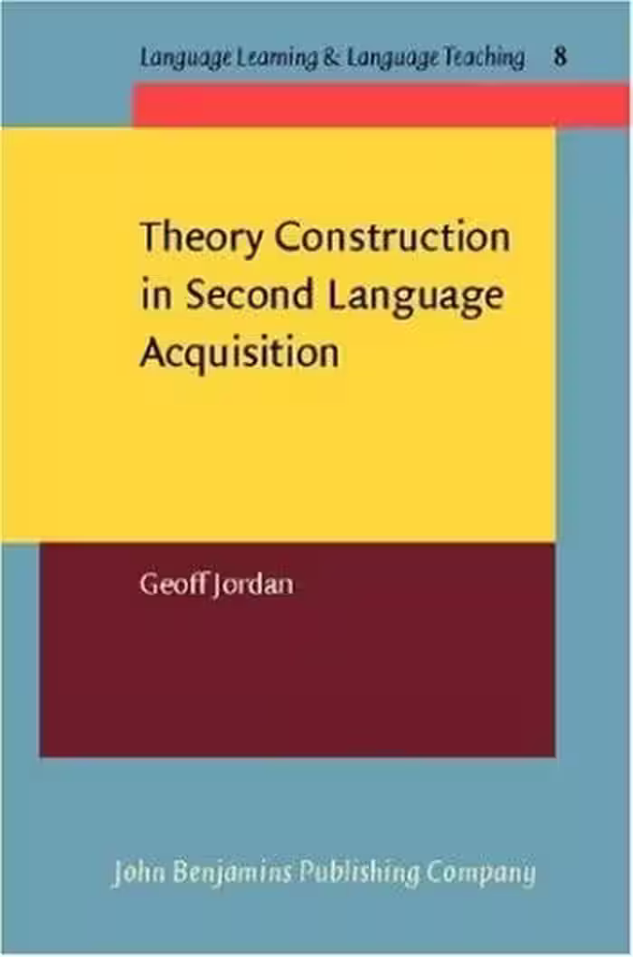 کتاب Theory Construction in Second Language Acquisition