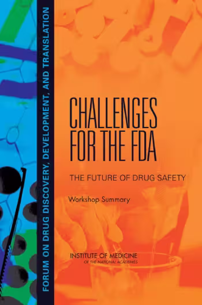 خرید و دانلود نسخه کامل کتاب Challenges for the FDA: The Future of Drug Safety, Workshop Summary (Forum on Drug Discovery, Development, and Translation)