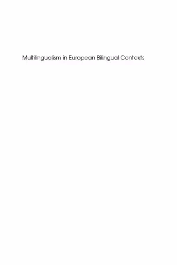 خرید و دانلود نسخه کامل کتاب Multilingualism in European Bilingual Contexts: Language Use And Attitudes (Multilingual Matters)