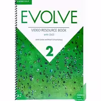 EVOLVE VIDEO RESOURCE BOOK 2