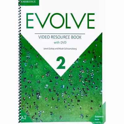 EVOLVE VIDEO RESOURCE BOOK 2