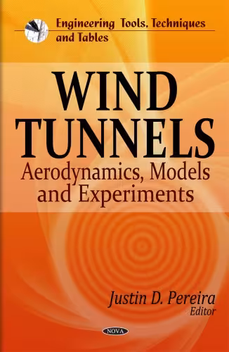خرید و دانلود نسخه کامل کتاب Wind Tunnels: Aerodynamics, Models and Experiments