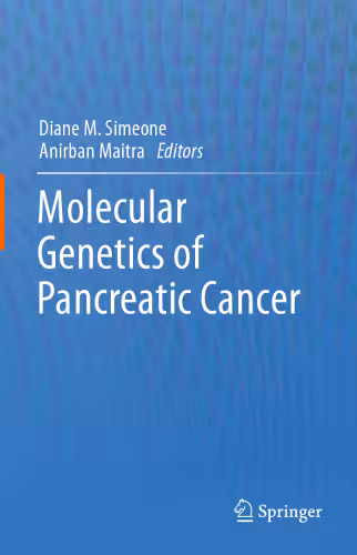 خرید و دانلود نسخه کامل کتاب Molecular Genetics of Pancreatic Cancer