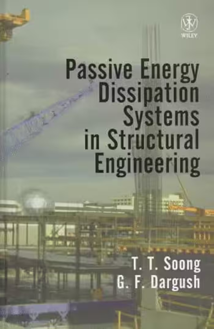 خرید و دانلود نسخه کامل کتاب Passive Energy Dissipation Systems in Structural Engineering