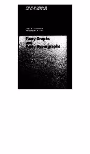 خرید و دانلود نسخه کامل کتاب Fuzzy Graphs and Fuzzy Hypergraphs