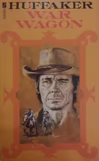 The war wagon | Clair Huffaker