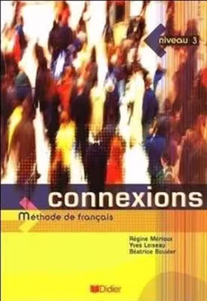 کتاب فرانسه کونکسیون Connexions niveau 3 Méthode de Français   Cahier d’exercices