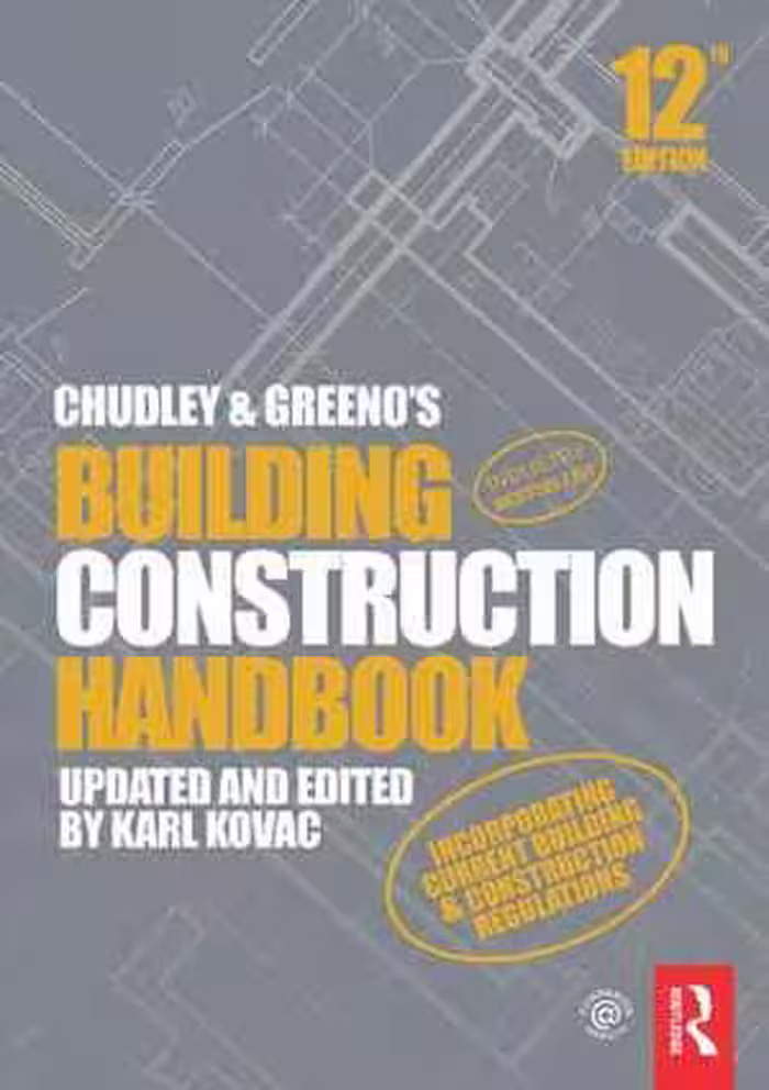 [PDF] دانلود کتاب Chudley And Greeno's Building Construction Handbook, 12th ed, 2020