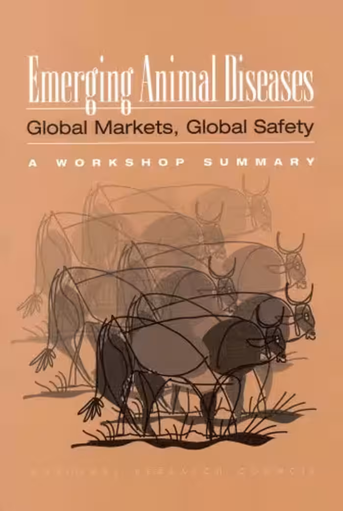 خرید و دانلود نسخه کامل کتاب Emerging Animal Diseases: Global Markets, Global Safety: A Workshop Summary