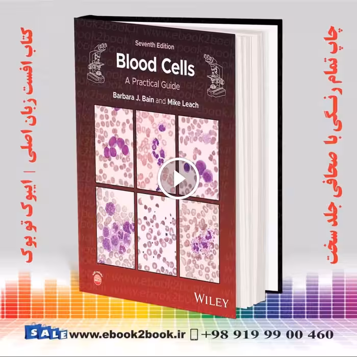 Blood Cells: A Practical Guide 7th Edition