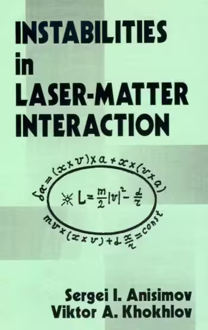 خرید و دانلود نسخه کامل کتاب Instabilities in laser-matter interaction