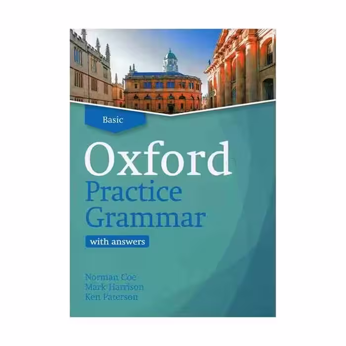 کناب Oxford Practice Grammar – Basic اثر Norman Coe انتشارات Oxford