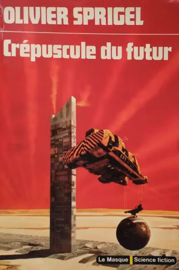 Crépuscule du futur | Olivier SPRIGEL