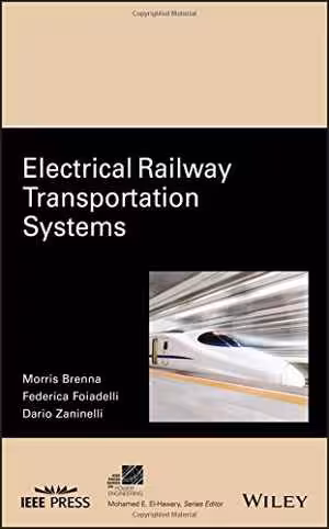  دانلود کتاب Electrical Railway Transportation Systems, 2018 - دانلود کتاب های دانشگاهی