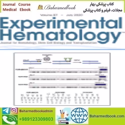 Experimental Hematology Volume 87 2020 TRUE PDF price 4€ - کتاب پزشکی بهار