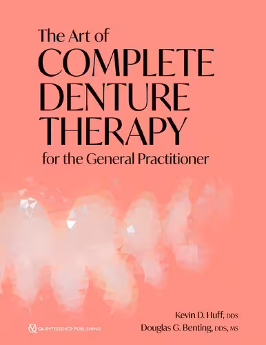 خرید و دانلود نسخه کامل کتاب The Art of Complete Denture Therapy for the General Practitioner
