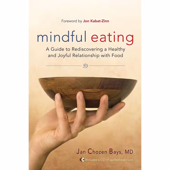 کتاب Mindful Eating اثر Jan Chozen Bays انتشارات Shambhala