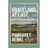 کتاب Graceland, At Last اثر Margaret Renkl انتشارات Milkweed Editions