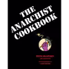 کتاب The Anarchist Cookbook اثر جمعی از نویسندگان انتشارات See Sharp Press