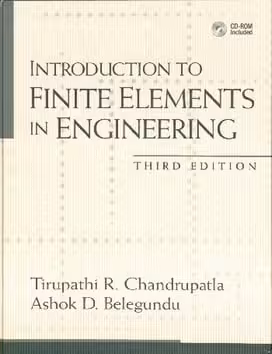 󾕇 T. R. Chandrupatla, Introduction to Finite Element in Engineering, 3rd ed, 2002 - دانلود کتاب های دانشگاهی
