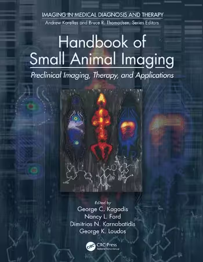 خرید و دانلود نسخه کامل کتاب Handbook of Small Animal Imaging: Preclinical Imaging, Therapy, and Applications