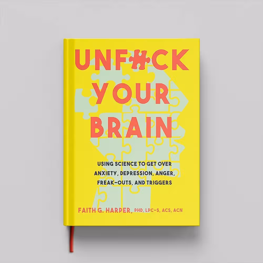 کتاب Unfuck Your Brain جلد سخت (HARDCOVER)