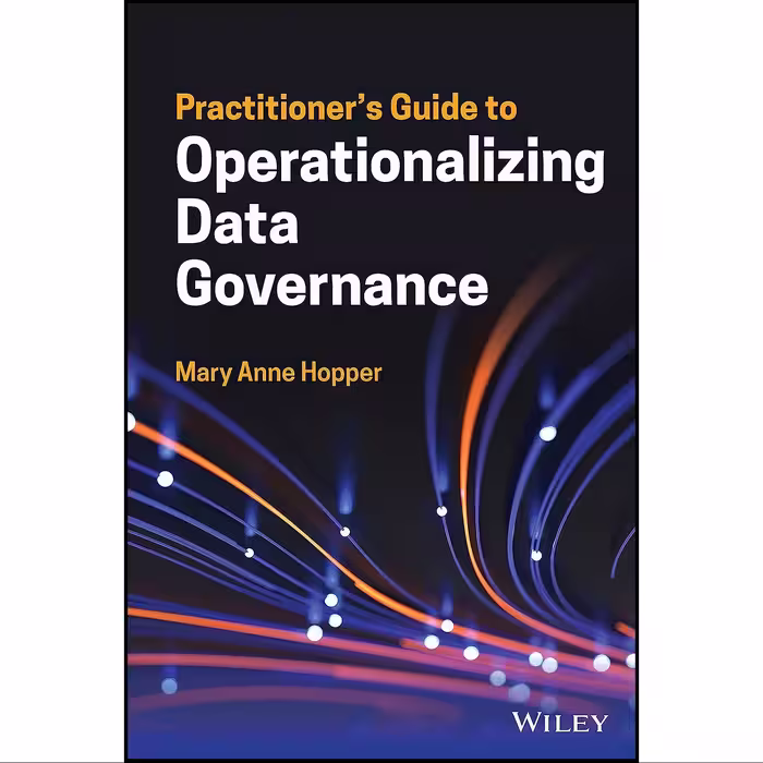 کتاب زبان اصلی Practitioners Guide to Operationalizing Data Governance 