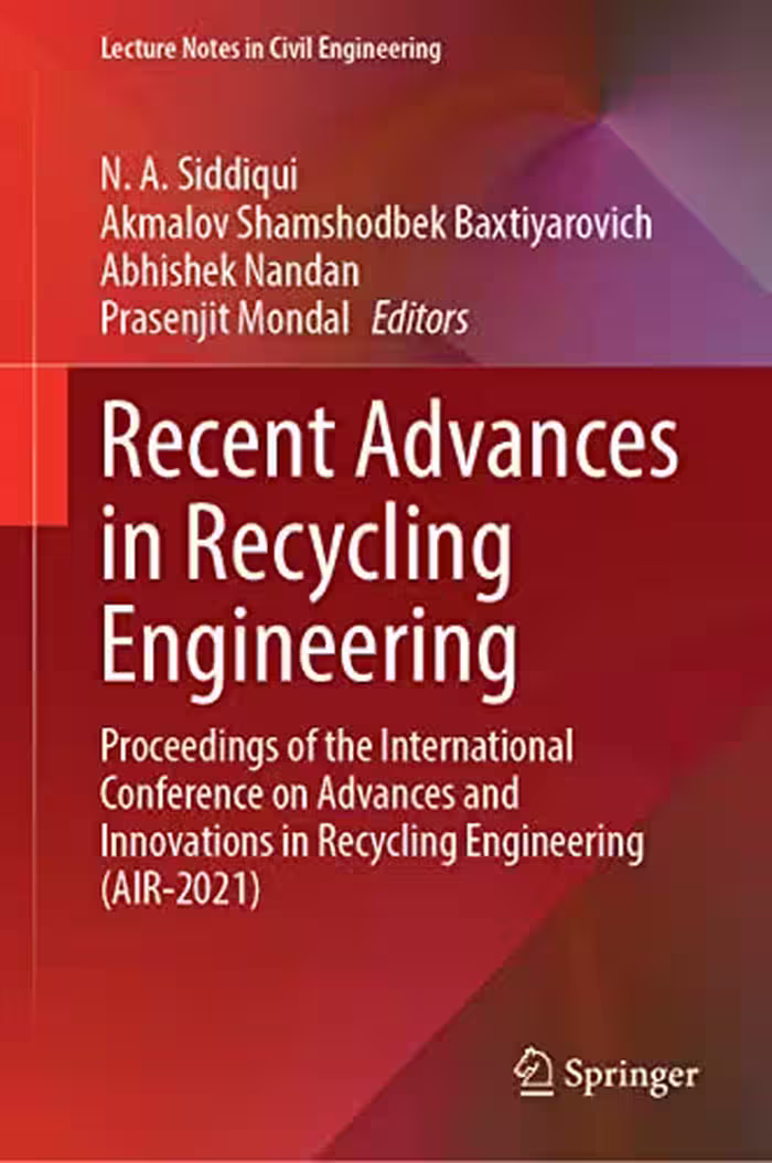 خرید و دانلود نسخه کامل کتاب Recent Advances in Recycling Engineering: Proceedings of the International Conference on Advances and Innovations in Recycling Engineering (AIR-2021)
